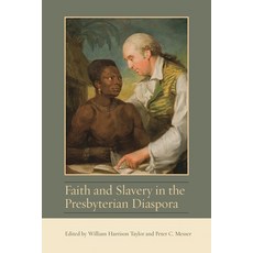 (英文圖書)Faith and Slavery in the Presbyterian Diaspora 精裝版, Lehigh University Press, 英文