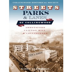 (英文圖書)Streets Parks and Lanes of Collingwood: Abbotsford Clifton Hill and Collingwood 平裝版, Silverbird Publishing, 英文