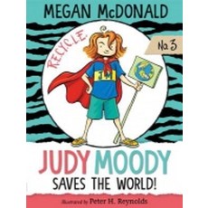 Judy Moody Saves the World! (Book 3), Candlewick Press (MA)