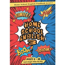 (영문도서) Home School English Made Easy Level 3: Approx ages 11 to18 Paperback, Independently Published, 9798877275003