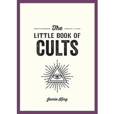 (영문도서) The Little Book of Cults: A Pocket Guide to the World's Most Notorious Cults Paperback, Summersdale, English, 9781837993581