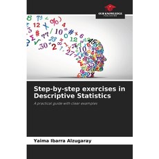 (영문도서)Step-by-step exercises in Descriptive Statistics Paperback, Our Knowledge Publishing, English, 9786209000027