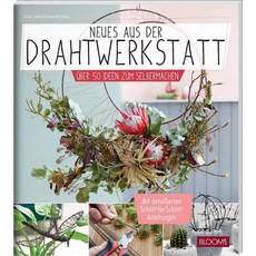 Neues aus der Drahtwerkstatt 花藝創作鐵絲使用教學書