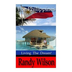 (영문도서) The Philippines Paperback, Createspace Independent Pub..., English, 9781492328612