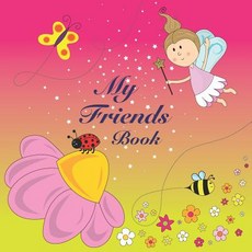 My Friends Book Paperback, Independently Published, English, 9781723723063