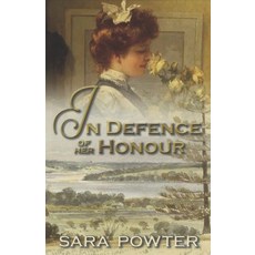 (영문도서) In Defence of Her Honour Paperback, Thorpe Bowker, English, 9780645441567