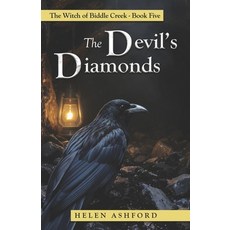 (영문도서)The Devil's Diamonds: The Witch of Biddle Creek - Book Five Paperback, Independently Published, English, 9798291663882
