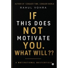 (英文圖書)If This Does Not Motivate You. What Will: A Motivational Masterpiece 平裝版, Notion Press, 英文