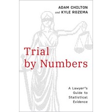 (영문도서) Trial by Numbers: A Lawyer's Guide to Empirical Evidence Paperback, Oxford University Press, USA, English, 9780197747865