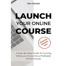 Launch Your Online Course Paperback, Blurb, English, 9781034574880