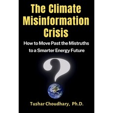 (영문도서) The Climate Misinformation Crisis Paperback, Hopespring Press, English, 9798986435831