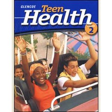 (영문도서) Teen Health Course 2 Modules Safety and Injury Prevention Paperback, McGraw-Hill Education