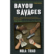 (영문도서)Bayou Savages Paperback, Nola Triad Books, English, 9798996240203