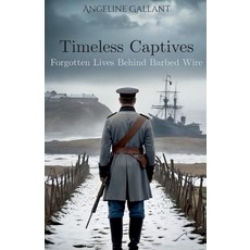 (영문도서)Timeless Captives Paperback, Angeline Gallant, English, 9798231651894