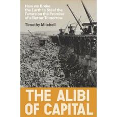 (外文書)The Alibi of Capital: How We Broke the Earth to Steal the Future on the Promise o... Hardcover, Verso, English