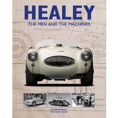Healey: The Men and the Machines Hardcover, Herridge & Sons, English, 9781906133825