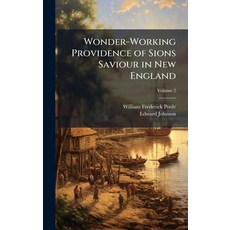 (英文圖書)Wonder-Working Providence of Sions Saviour in New England 精裝版, Hutson Street Press, 英文