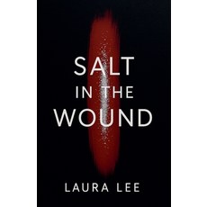 (영문도서)Salt in the Wound Paperback, Lauxon Publishing, English, 9798231543618