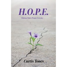 H.O.P.E: Helping Other's Prosper Everyday Paperback, Independently Published, English, 9798596380002