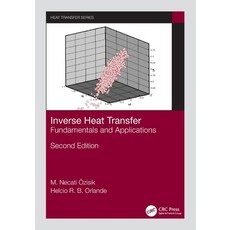 (英文圖書)Inverse Heat Transfer: Fundamentals and Applications 平裝版, CRC Press, 英文