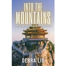 (英文圖書)Into the Mountains: Exploring China's Sacred Daoist Peaks 平裝版, Earnshaw Books Ltd, 英文