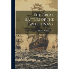 (영문도서) The Great Battles of the British Navy Paperback, Legare Street Press, English, 9781021343079