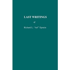 (영문도서) Last Writings Paperback, Advanced Reasoning Forum, English, 9781938421730