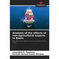 (영문도서)Analysis of the effects of non-agricultural exports in Benin Paperback, Our Knowledge Publishing, English, 9786208869854