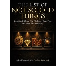 (英文圖書)The List of Not-So-Old Things 平裝版, Real Science Radio Press, 英文, 平裝本
