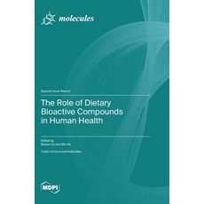 (英文圖書)The Role of Dietary Bioactive Compounds in Human Health 精裝版, Mdpi AG, 英文
