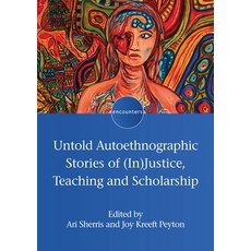 (英文圖書)Untold Autoethnographic Stories of (In)Justice Teaching and Scholarship 平裝版, Multilingual Matters Limited, 英文