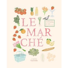 Le Marche:Carnet de coloriages et de stickers, Le Marche, Zoe de Las Cases(저), Hachette