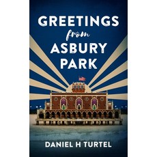 (영문도서) Greetings from Asbury Park Hardcover, Blackstone Publishing, English, 9781799956761