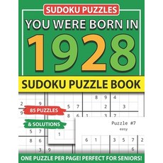 You Were Born In 1928: Sudoku Puzzle Book: Sudoku Puzzle Book For Adults Large Print Sudoku Game Hol... Paperback, Independently Published, English, 9798743287550