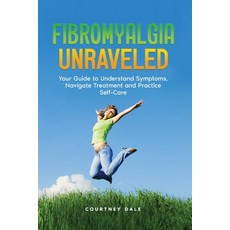 (영문도서) Fibromyalgia Unraveled Paperback, Curzon House Publishing, English, 9781738539307