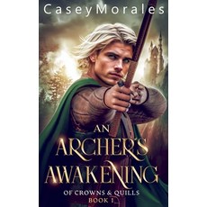 (영문도서) An Archer's Awakening Paperback, 3aussiespress, English, 9798224005673