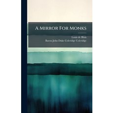 (영문도서)A Mirror For Monks Hardcover