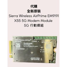 Sierra Wireless AirPrime EM9191 X55 5G Modem Module