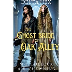 (英文圖書)The Ghost Bride of Oak Alley 平裝版, M.L. Bullock, 英文