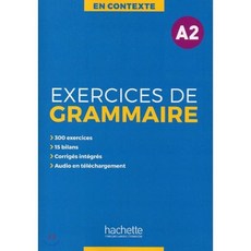 En contexte. Exercices de Grammaire A2, Hachette