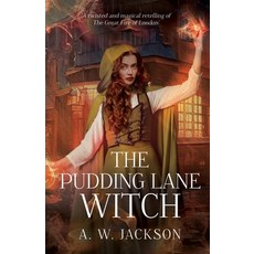 (영문도서) The Pudding Lane Witch Paperback, Cranthorpe Millner Publishers, English, 9781803782331