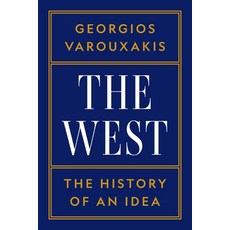 (영문도서) The West: The History of an Idea Hardcover, Princeton University Press, English, 9780691177182