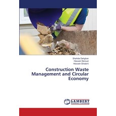 (영문도서)Construction Waste Management and Circular Economy Paperback, LAP Lambert Academic Publis..., English, 9786208450533