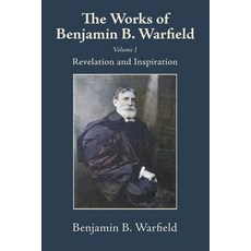 (英文圖書)The Works of Benjamin B. Warfield Volume I: Revelation and Inspiration 平裝版, Wipf & Stock Publishers, 英文