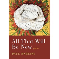 (영문도서) All That Will Be New Hardcover, Slant Books, English, 9781639821129