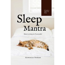 (영문도서) Sleep Mantra: How to sleep in 9 seconds? Paperback, Notion Press, English, 9798894754765