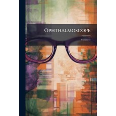 (英文圖書)Ophthalmoscope; Volume 5 平裝版, Nabu Press, English