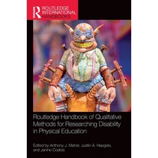 (영문도서)Routledge Handbook of Qualitative Methods for Researching Disability in Physical... Hardcover, Routledge, English, 9781032591018