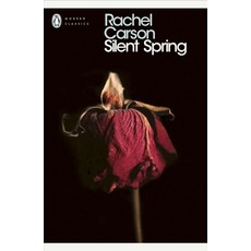 Silent Spring (Penguin Modern Classics), Penguin Classic