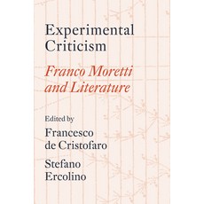 (영문도서)Experimental Criticism: Franco Moretti and Literature Paperback, Verso, English, 9781804295076